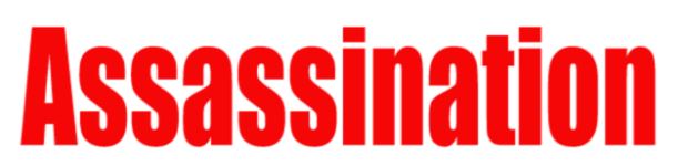 Assassination